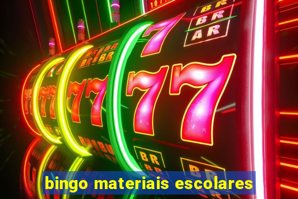 bingo materiais escolares